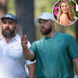 Travis and Jason Kelce Gush About Taylor Swift’s Friend Blake Lively